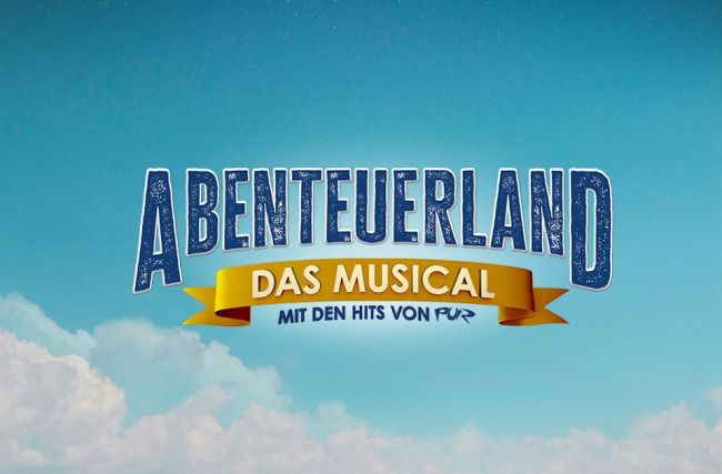 Abenteuerland – das Musical mit den Hits von PUR
